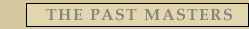 The Past Masters
