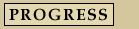progress