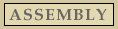 Assembly
