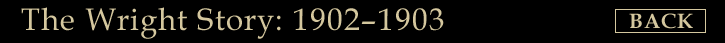 The Wright Story: 1902-1903