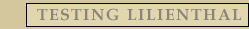 Testing Lilienthal